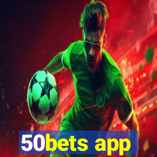 50bets app